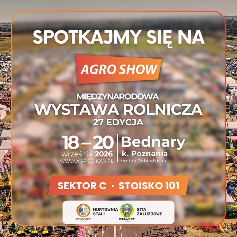 AGRO SHOW 2026 – Stalmet Nekla, Sektor C, stoisko 101